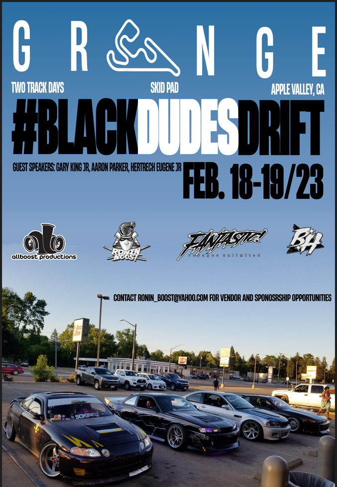 BLACK DUDES DRIFT PARTY! FEB 18 & 19 Registration